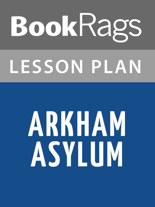 Arkham Asylum Lesson Plans