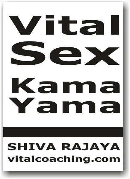 Vital Sex - Kama Yama