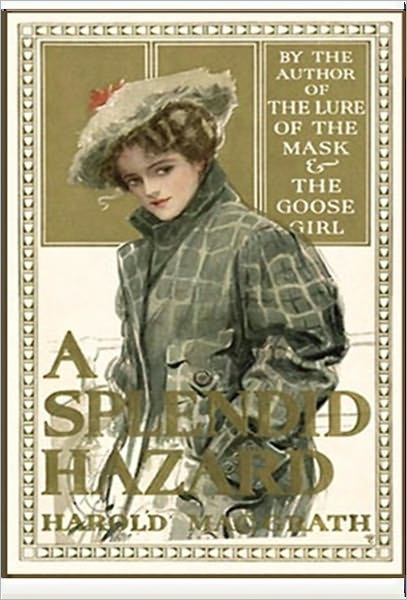 A Splendid Hazard
