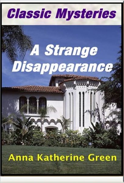A Strange Disappearance