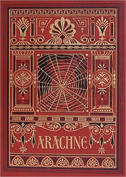 Arachne: A Fiction and Literature, Romance Classic By Georg Ebers! AAA+++