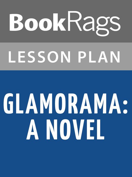 Glamorama Lesson Plans