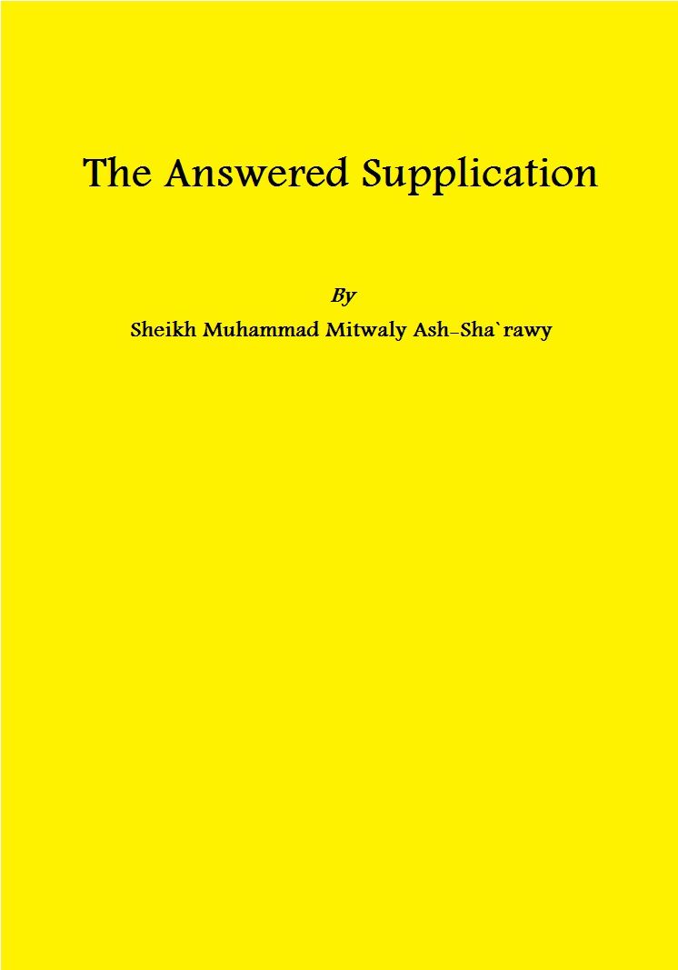 The Answered Supplication