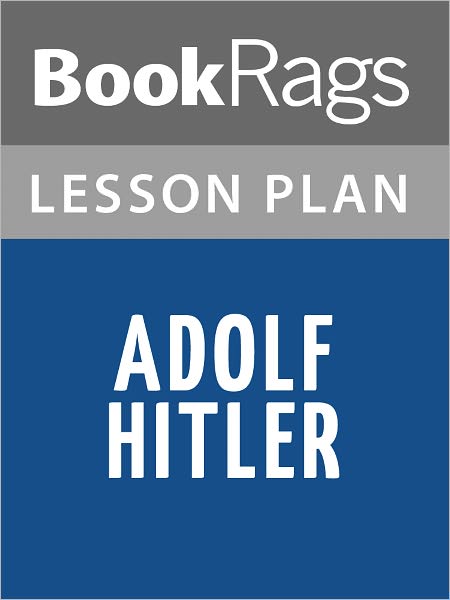 Adolf Hitler Lesson Plans