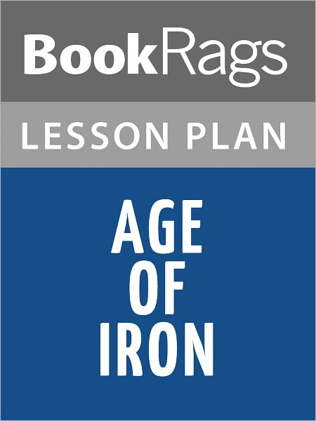 Age of Iron Lesson Plans