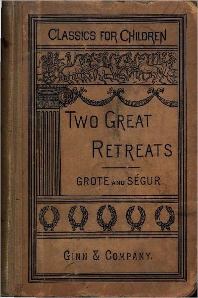 The Two Great Retreats of History (Illustrated)