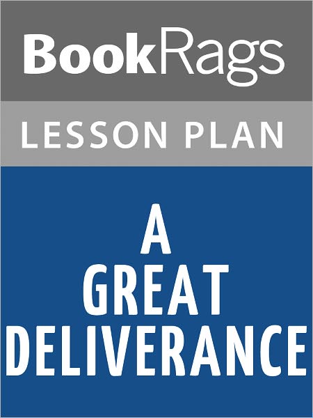 A Great Deliverance Lesson Plans