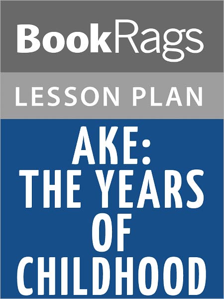 Ake: The Years of Childhood Lesson Plans