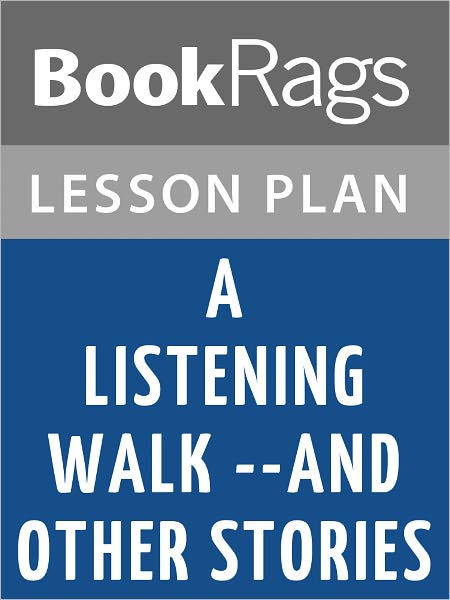 A Listening Walk --and Other Stories Lesson Plans