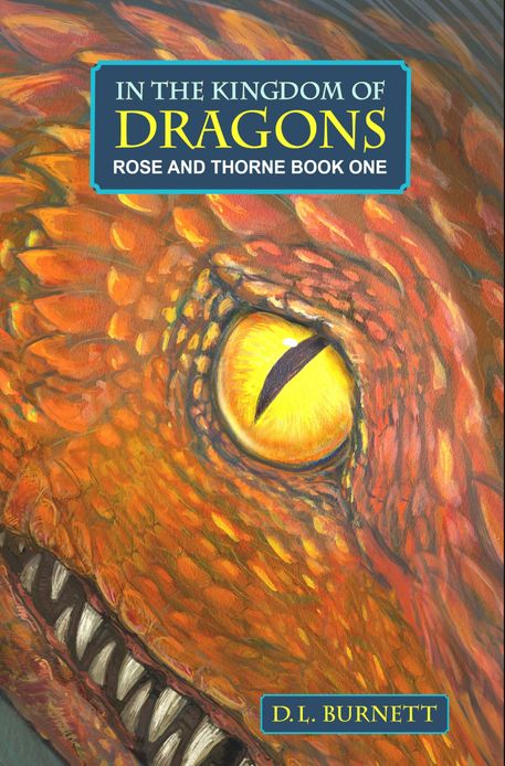 In the Kingdom of Dragons: Rose and Thorne