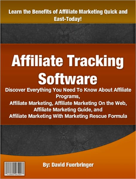 Affiliate Tracking Software: Affiliate Tracking Software: Discover Everything You Need To Know About Affiliate Programs, Affiliate Marketing, Affiliate Marketing On the Web, Affiliate Marketing Guide, and Affiliate Marketing With Marketing Rescue Form