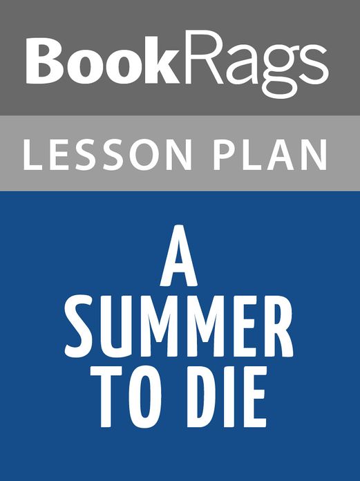 A Summer to Die Lesson Plans