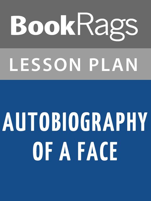 Autobiography of a Face Lesson Plans