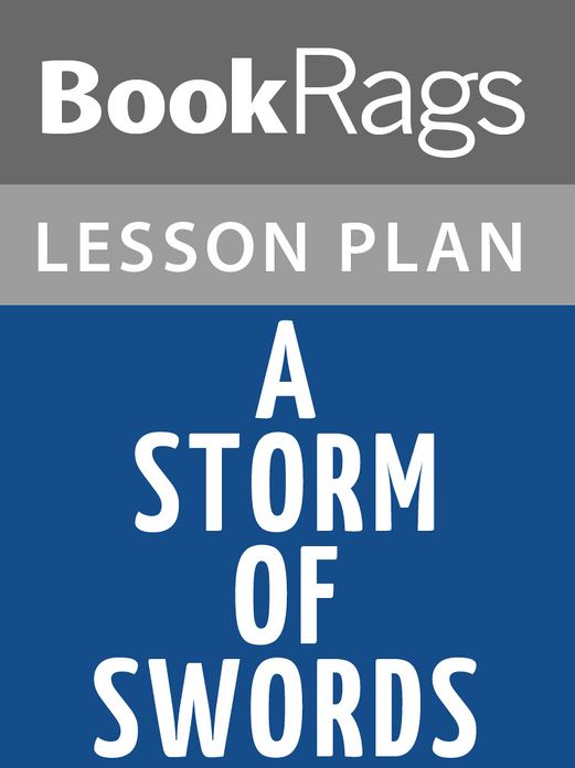 A Storm of Swords Lesson Plans