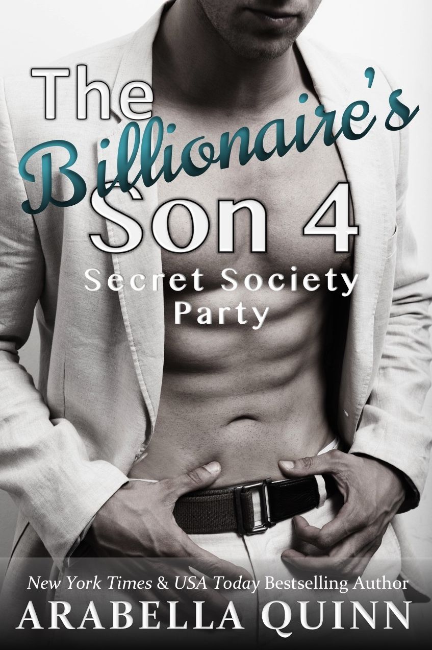 The Billionaire's Son 4 - Secret Society Orgy (A BDSM Erotic Romance)