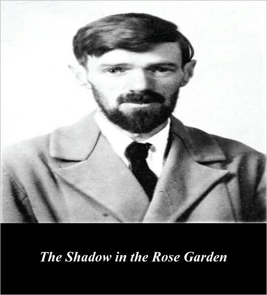 The Shadow in the Rose Garden (Illustrated)