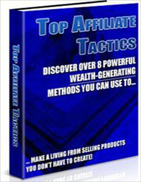 Top Affiliate Tactics