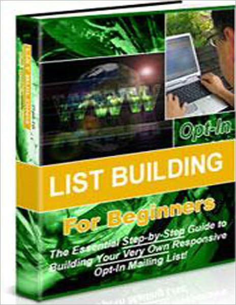 Opt-In List Building For Beginners