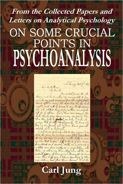 ON SOME CRUCIAL POINTS IN PSYCHOANALYSIS