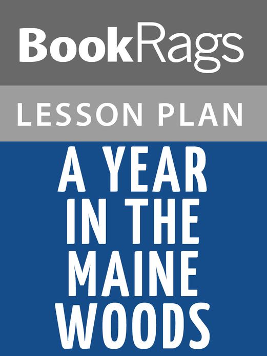 A Year in the Maine Woods Lesson Plans