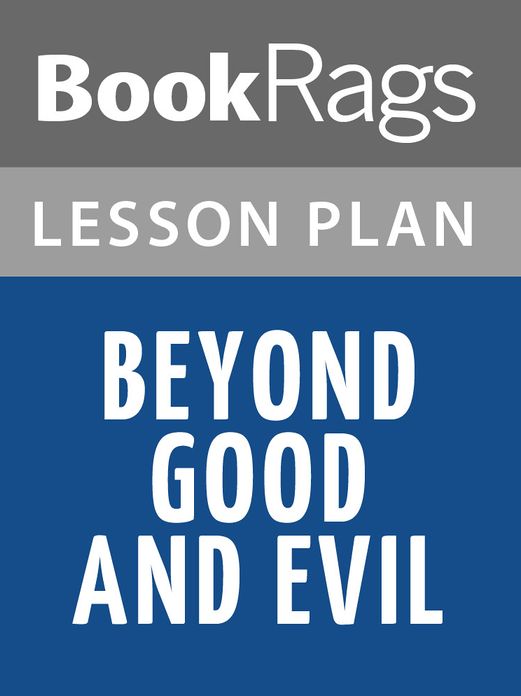 Beyond Good and Evil Lesson Plans