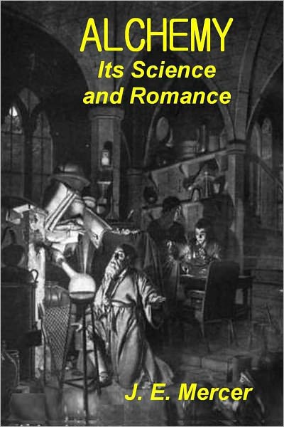 ALCHEMY - Its Science and Romance