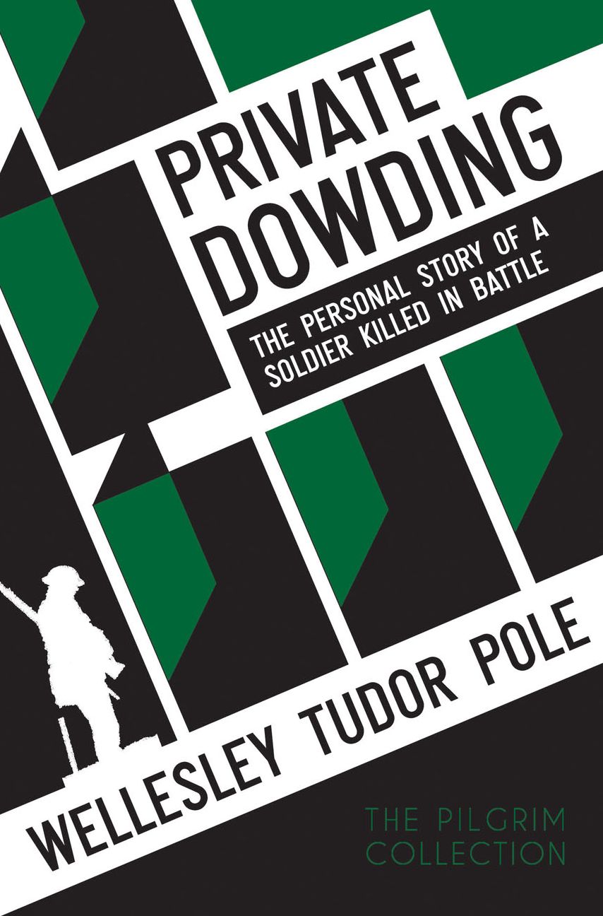 Private Dowding: The personal story of a soldier killed in battle