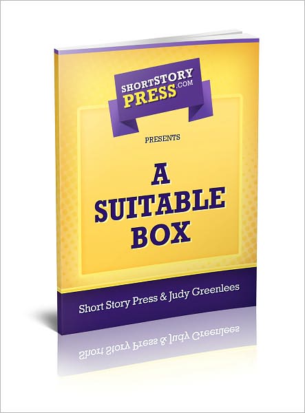 Short Story PRess Presents A Suitable Box