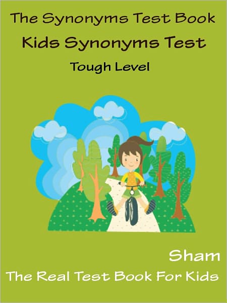 Kids Knowledge Teach Synonyms Tough : Teach Synonyms To Kids Tough Level