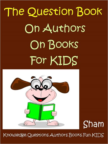 Kids Puzzles On Famous Authors And Books : Kids Authors And Books Questions