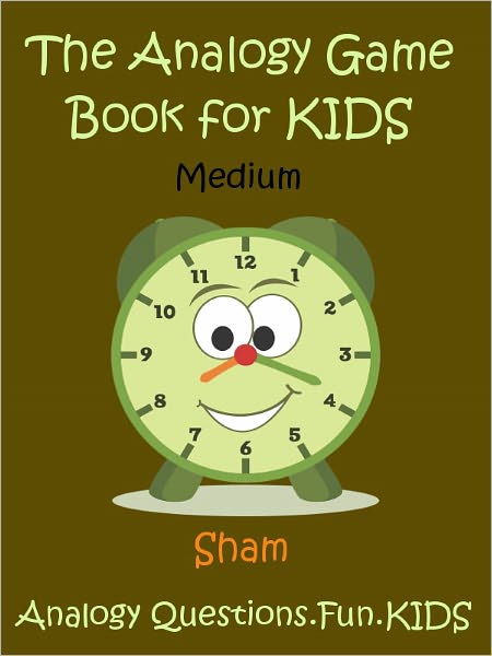 Kids Knowledge Teach Analogies Medium : Teach Analogies To Kids Medium Level