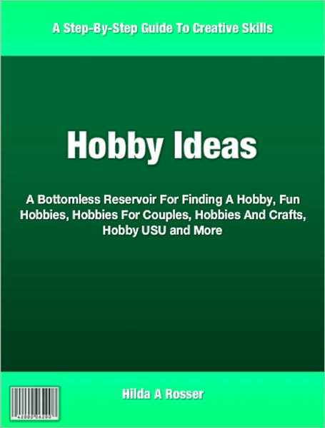 Hobby Ideas: A Bottomless Reservoir For Finding A Hobby, Fun Hobbies, Hobbies For Couples, Hobbies And Crafts, Hobby USU and More