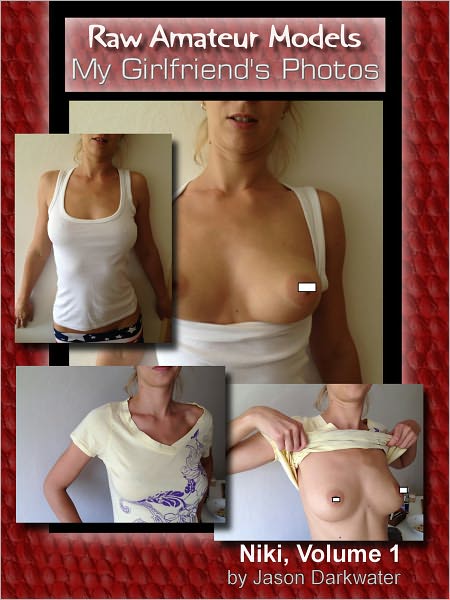 Raw Amateur Models: Niki, Vol. 1, MILF Naked and Nude Tits, Boob Flash Glamour Photos