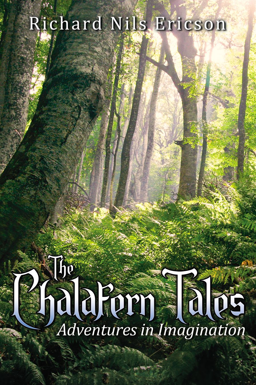 The Chalafern Tales: Adventures in Imagination