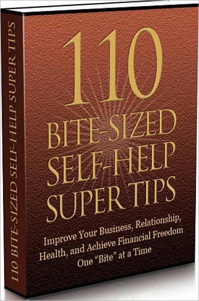eBook about 110 Bite Sized Self Help Super Tips - Skyrocket Your Wealth Starting Today ...