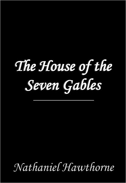 The House of the Seven Gables