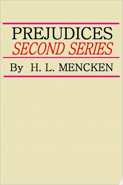 PREJUDICES, Second Series