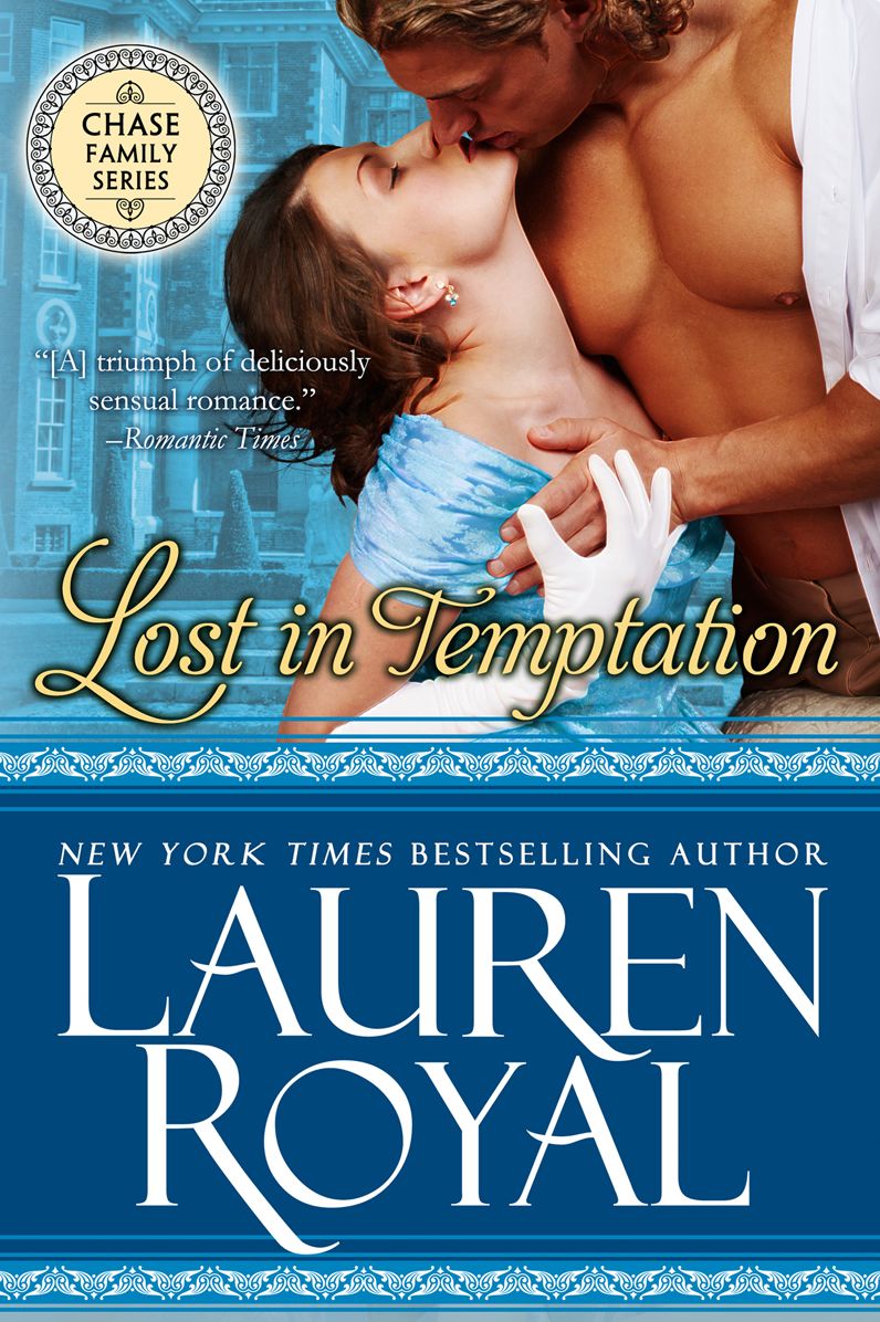 Lost in Temptation (Chase Family Series: The Regency, Book 1)