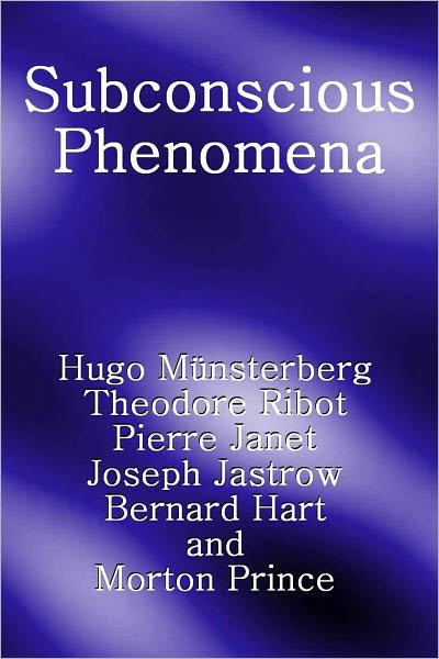 Subconscious Phenomena