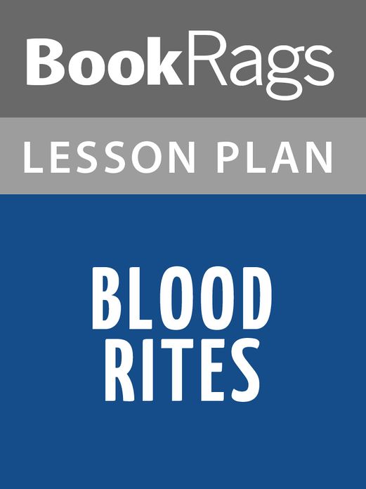 Blood Rites Lesson Plans