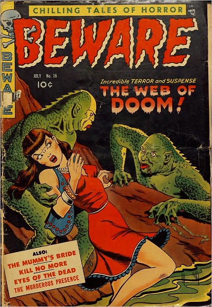 Chilling Tales Of Horror Beware Number 16 Horror Comic Book