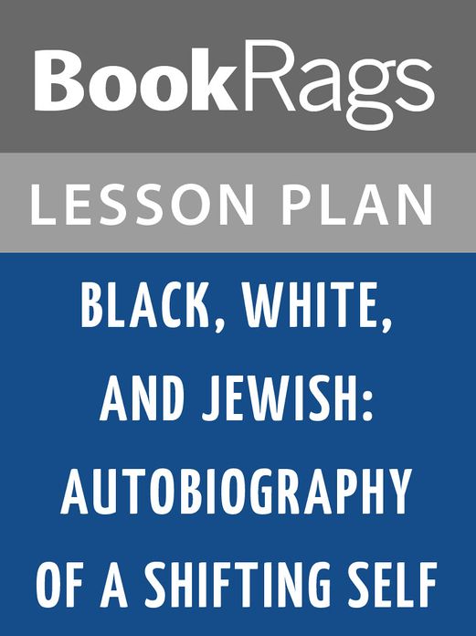 Black, White and Jewish Lesson Plans