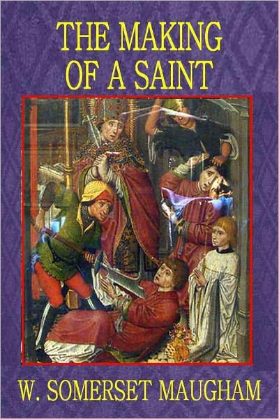 The Making of a Saint