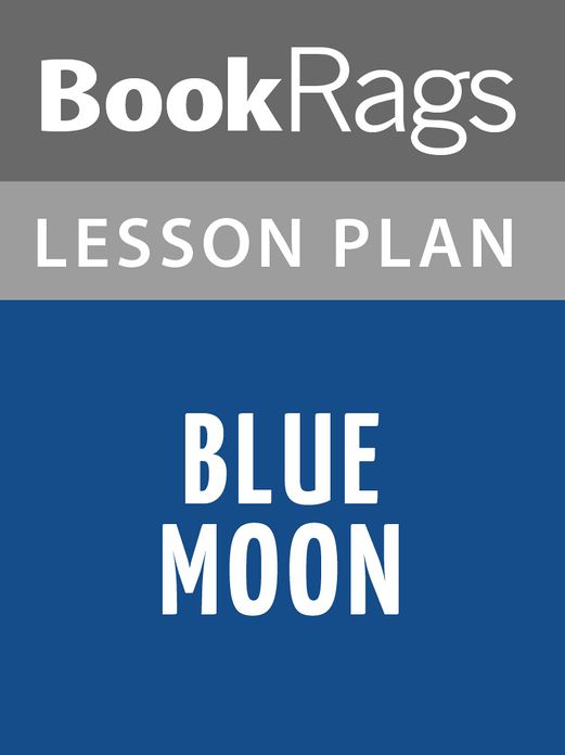Blue Moon Lesson Plans