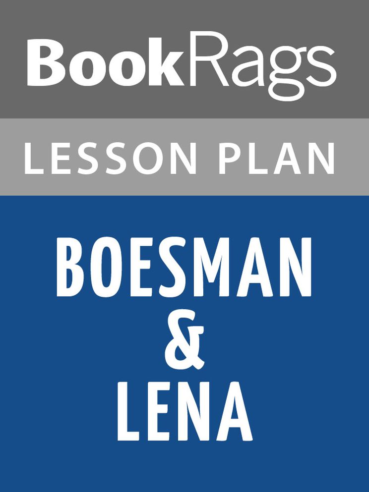 Boesman & Lena Lesson Plans