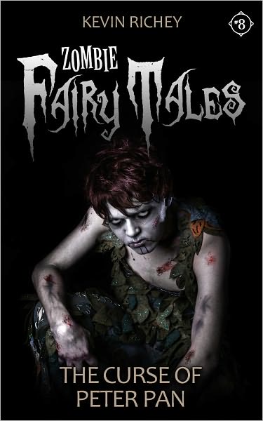 The Curse of Peter Pan (Zombie Fairy Tales #8)