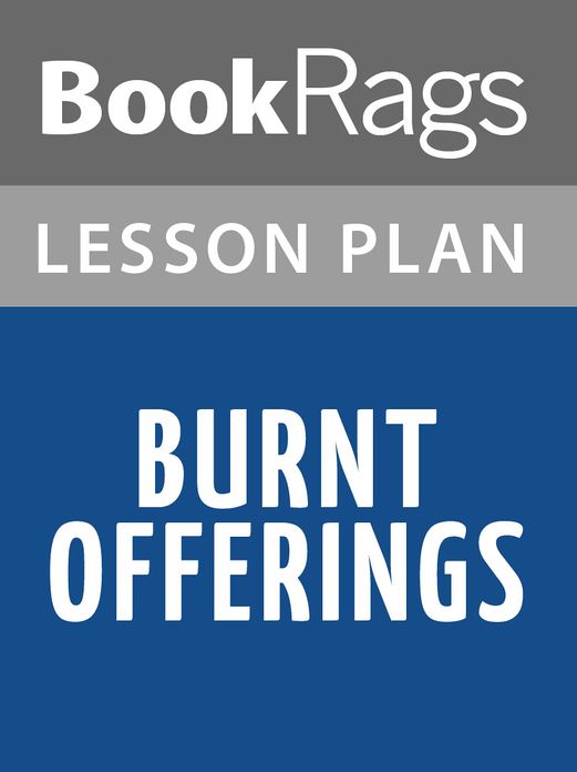 Burnt Offerings Lesson Plans