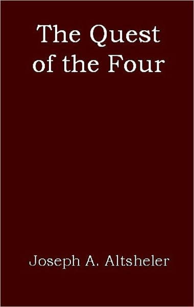 The Quest of the Four: A Story of the Comanches and Buena Vista