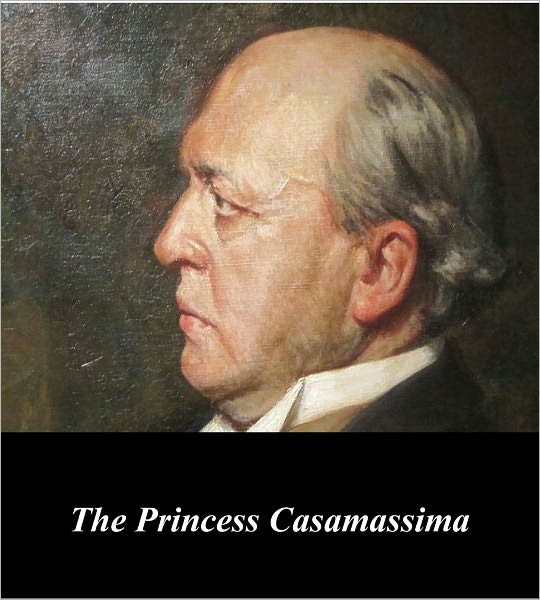 The Princess Casamassima (Illustrated)