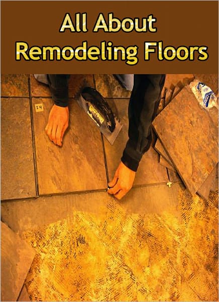 All About Remodeling Floors